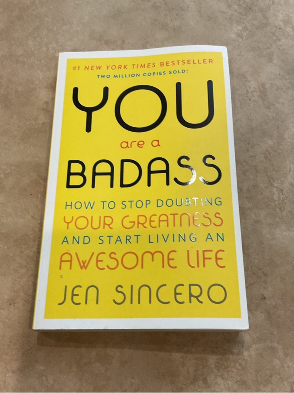 You Are a Badass by Jen Sincero